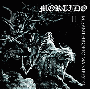 Mortido : II: Misanthropic Manifesto